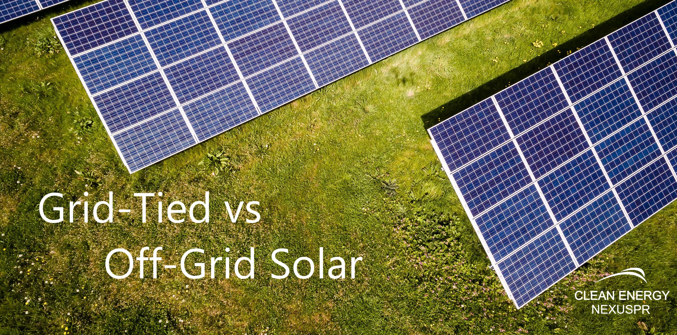 Grid-Tied vs Off-Grid Solar