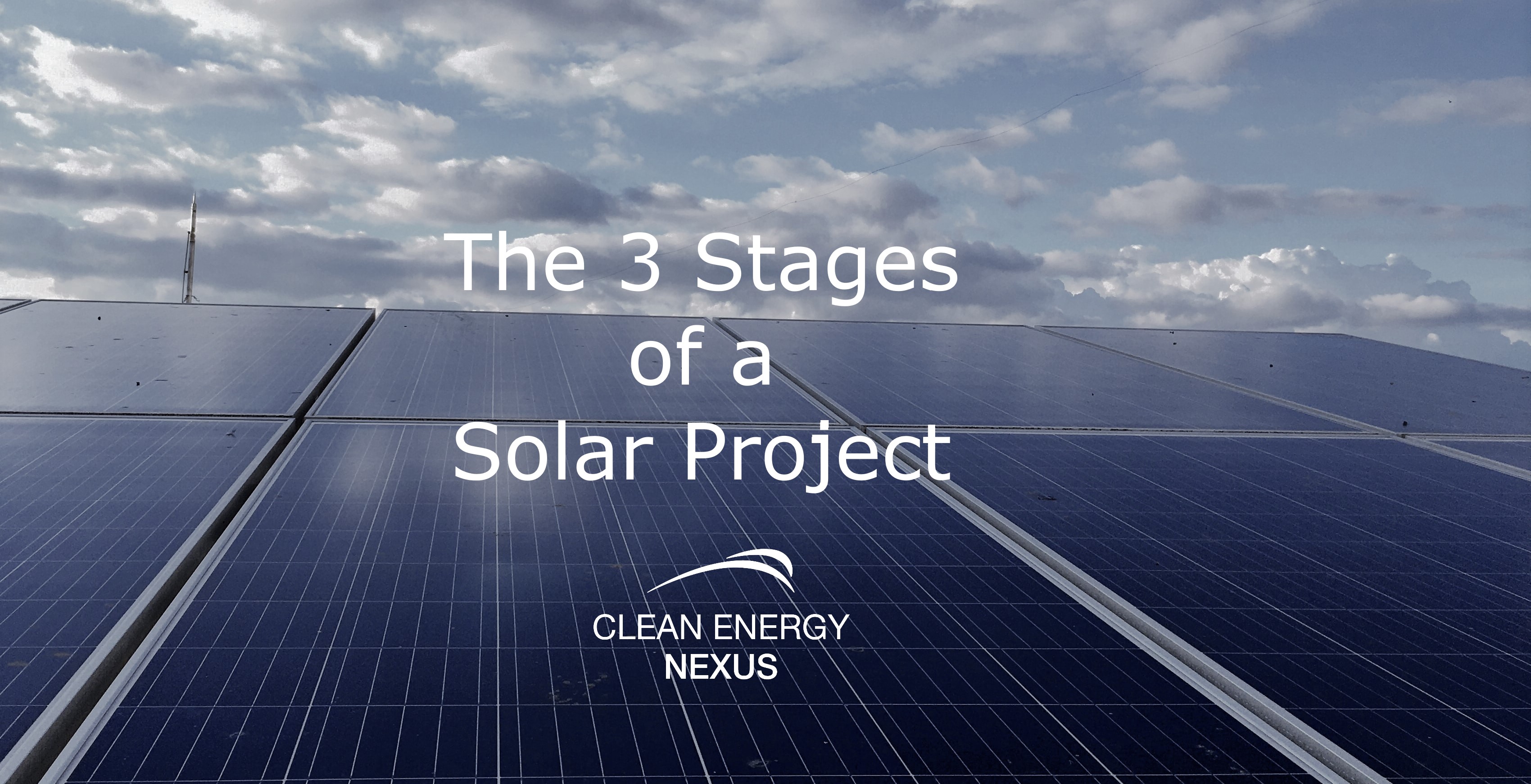 The 3 Stages of a Solar Project